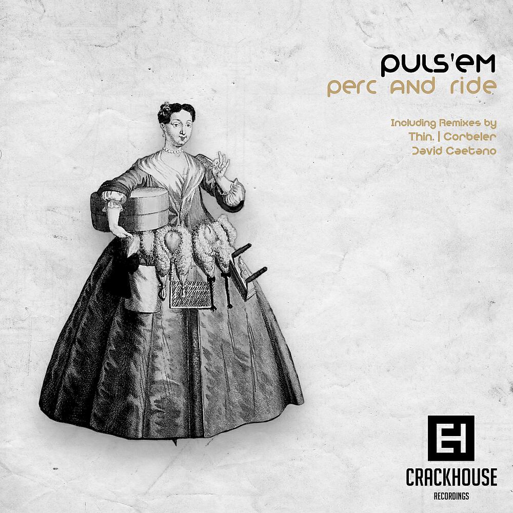 Puls'em - Perc and Ride (David Caetano Remix)