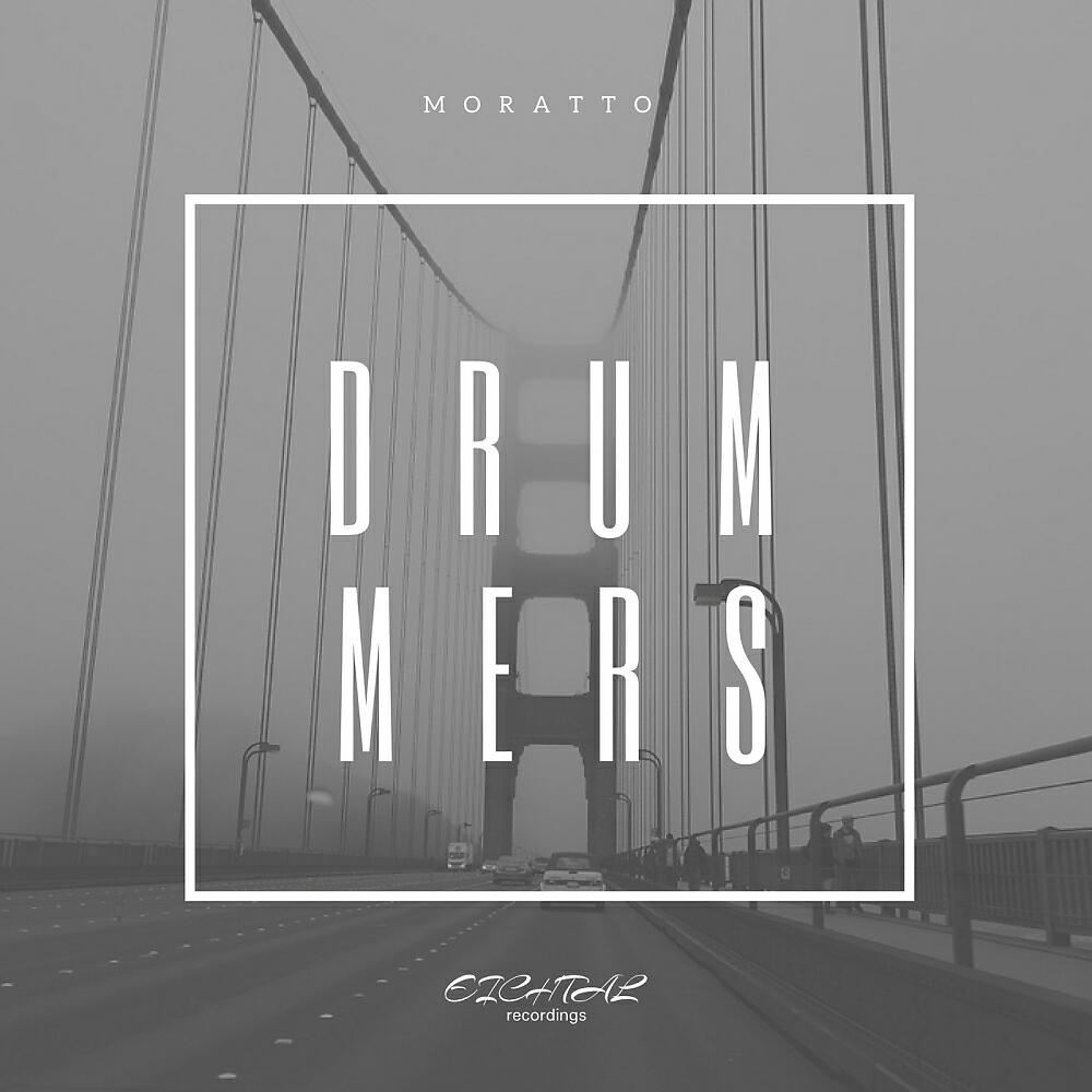 Moratto - Drummers (Original Mix)