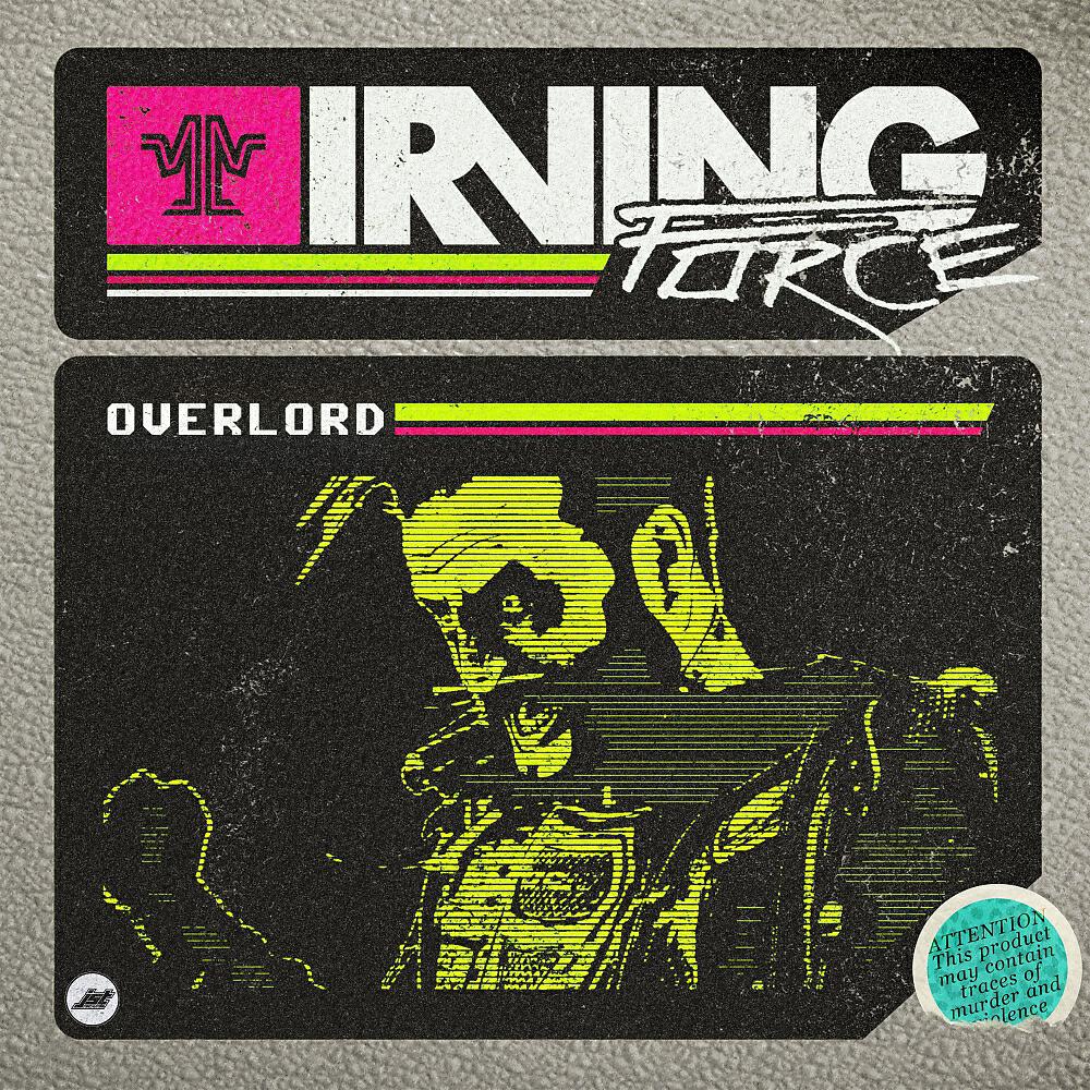 Irving Force - Overlord (M.A.D.E.S Remix)