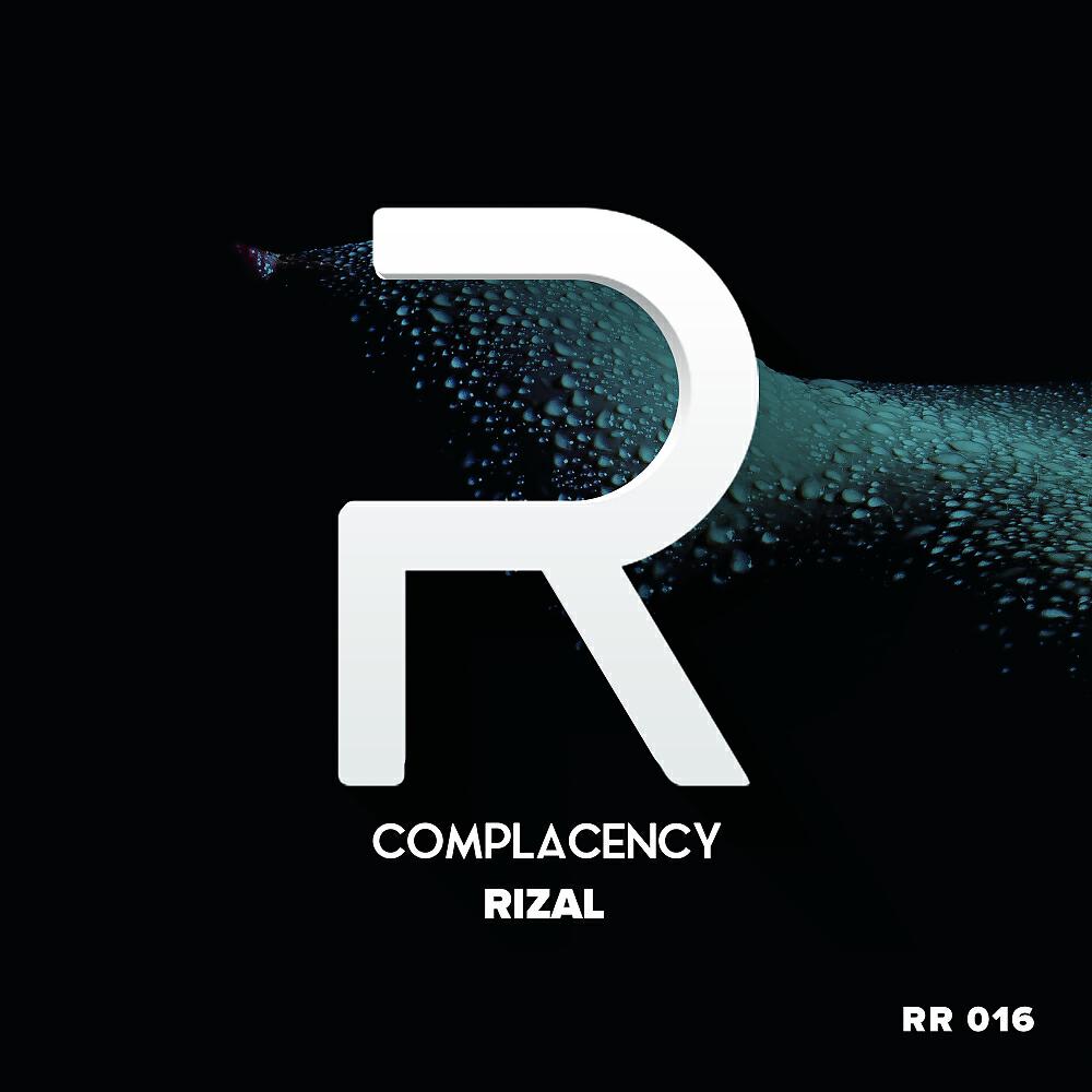 RIZAL - Complacency (Original Mix)