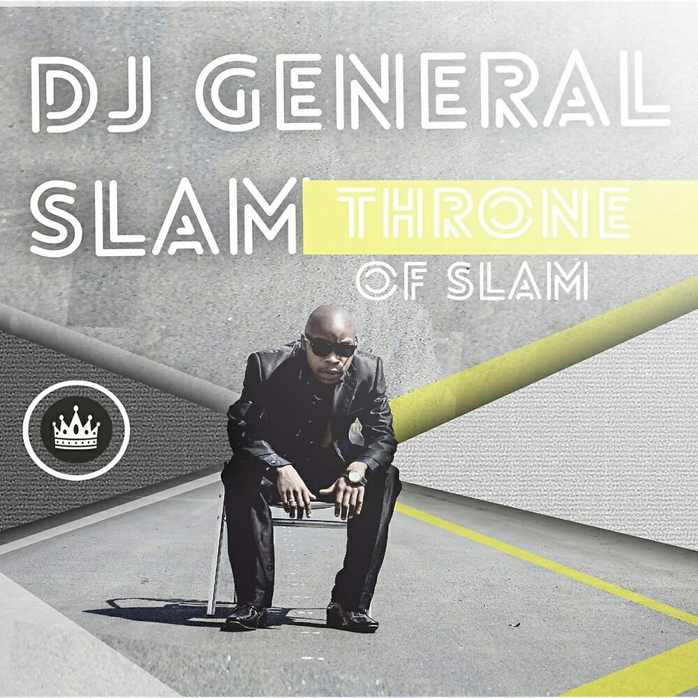 DJ General Slam - Throne Of Slam (Original Mix)