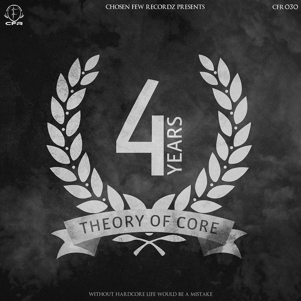 Постер альбома 4 Years: Theory Of Core
