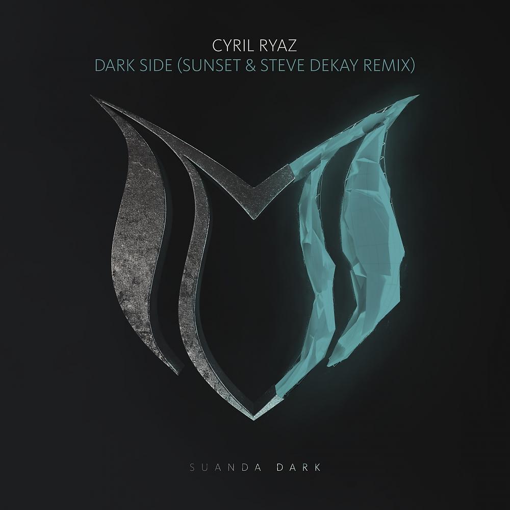 Постер альбома Dark Side (Sunset & Steve Dekay Remix)