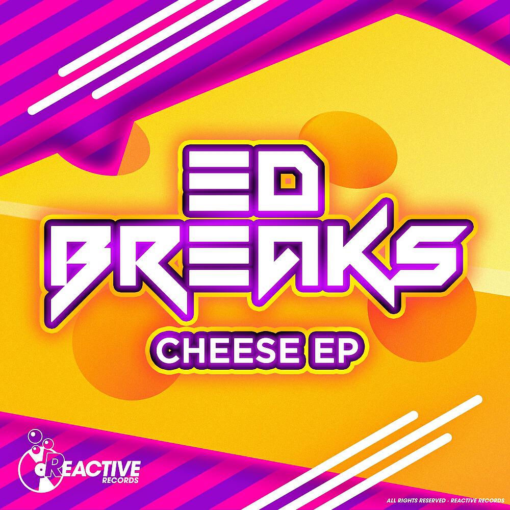 Ed Breaks - Cheese (Original Mix)