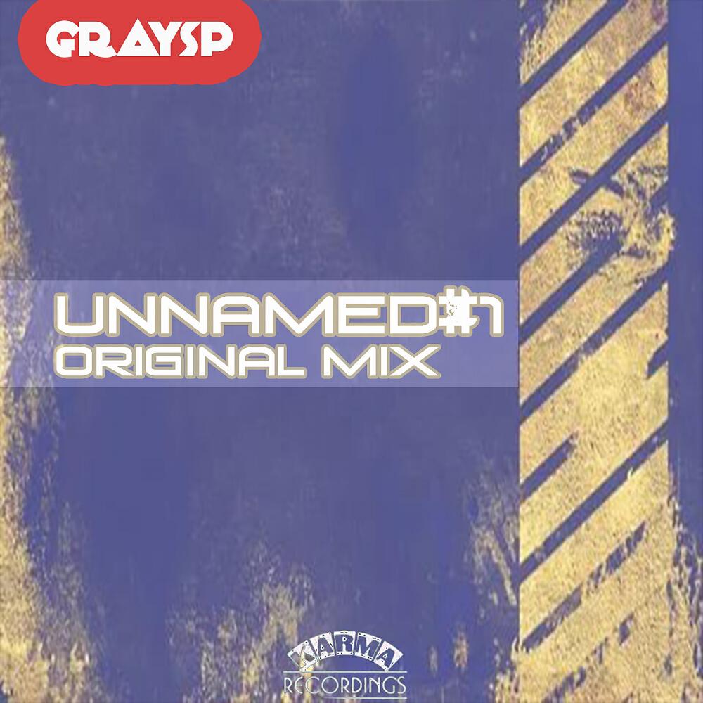 GraySP - Unnamed №1 (Original Mix)