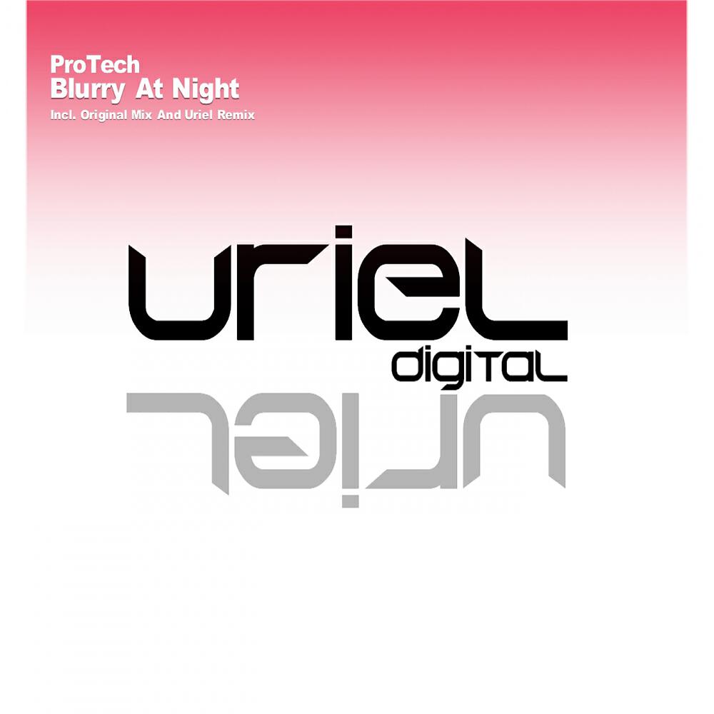 ProTech - Blurry At Night (Original Mix)