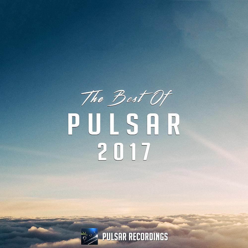 Постер альбома The Best Of Pulsar 2017