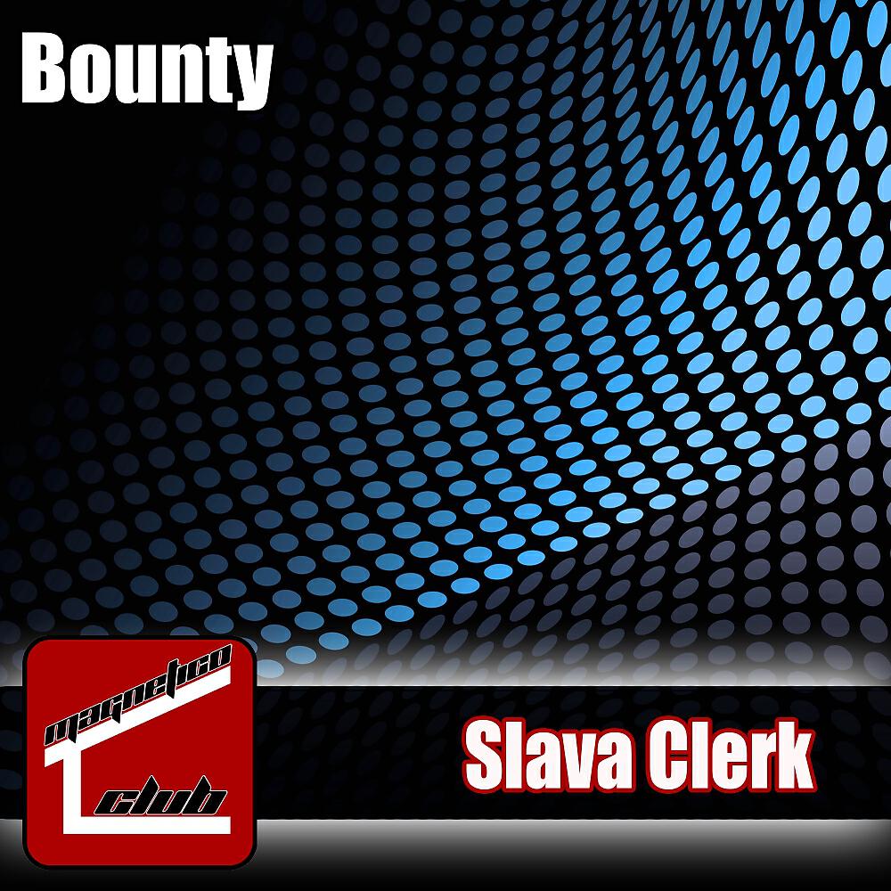 Slava Clerk - Bounty (Ambient Mix)