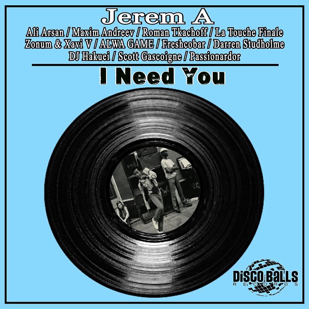 Jerem A - I Need You (Freshcobar Remix)