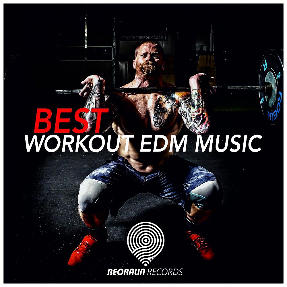 Постер альбома Best EDM Workout Music