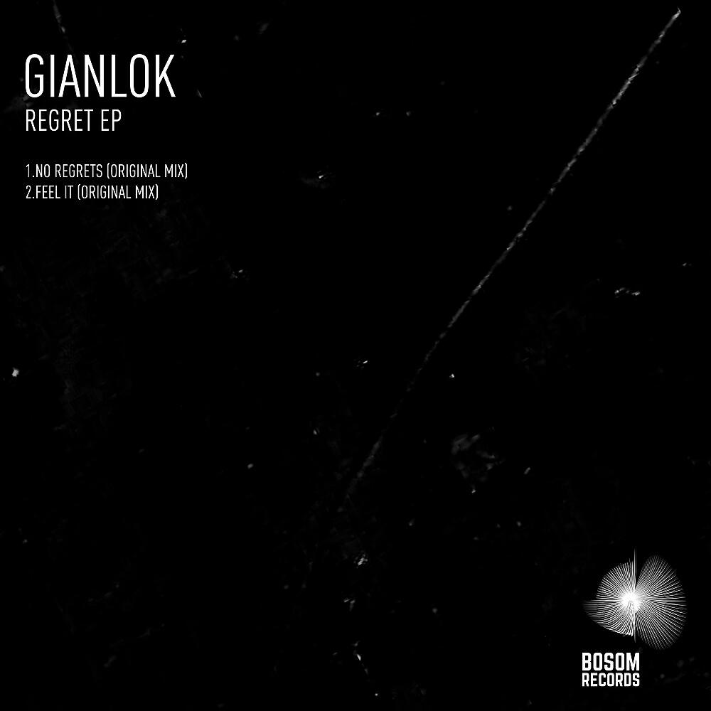 Gianlok - No Regrets (Original Mix)
