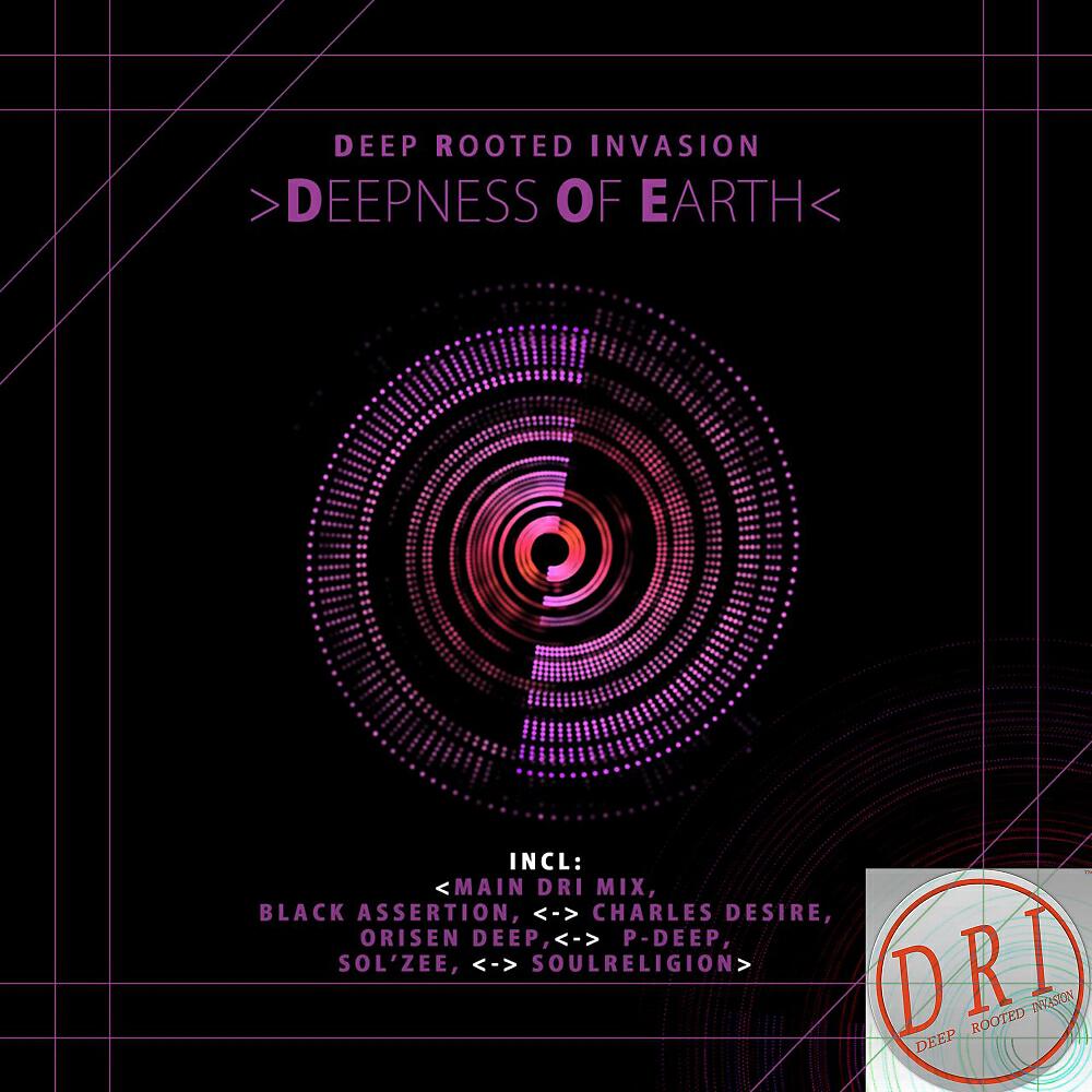 Deep Rooted Invasion - Deepness Of Earth (Charles Desire Remix)