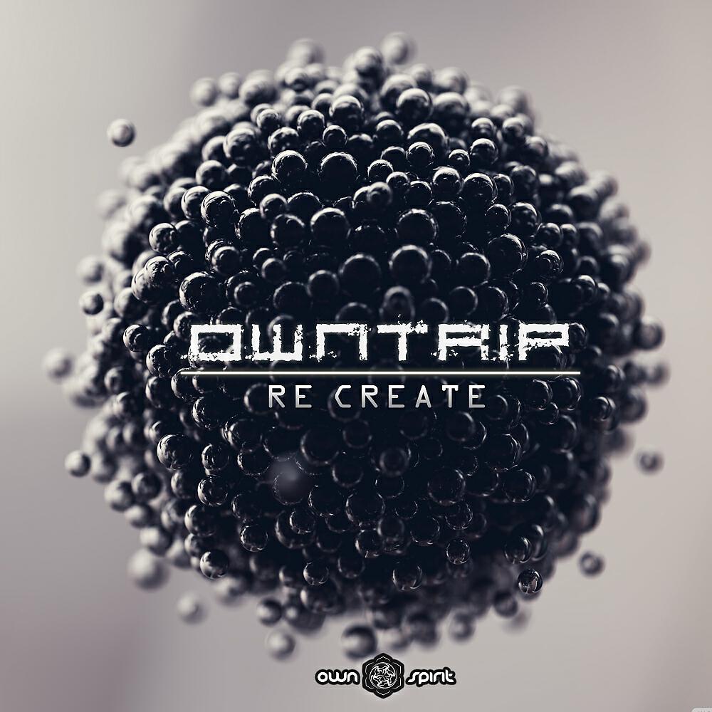 OwnTrip - Re Create (Original Mix)