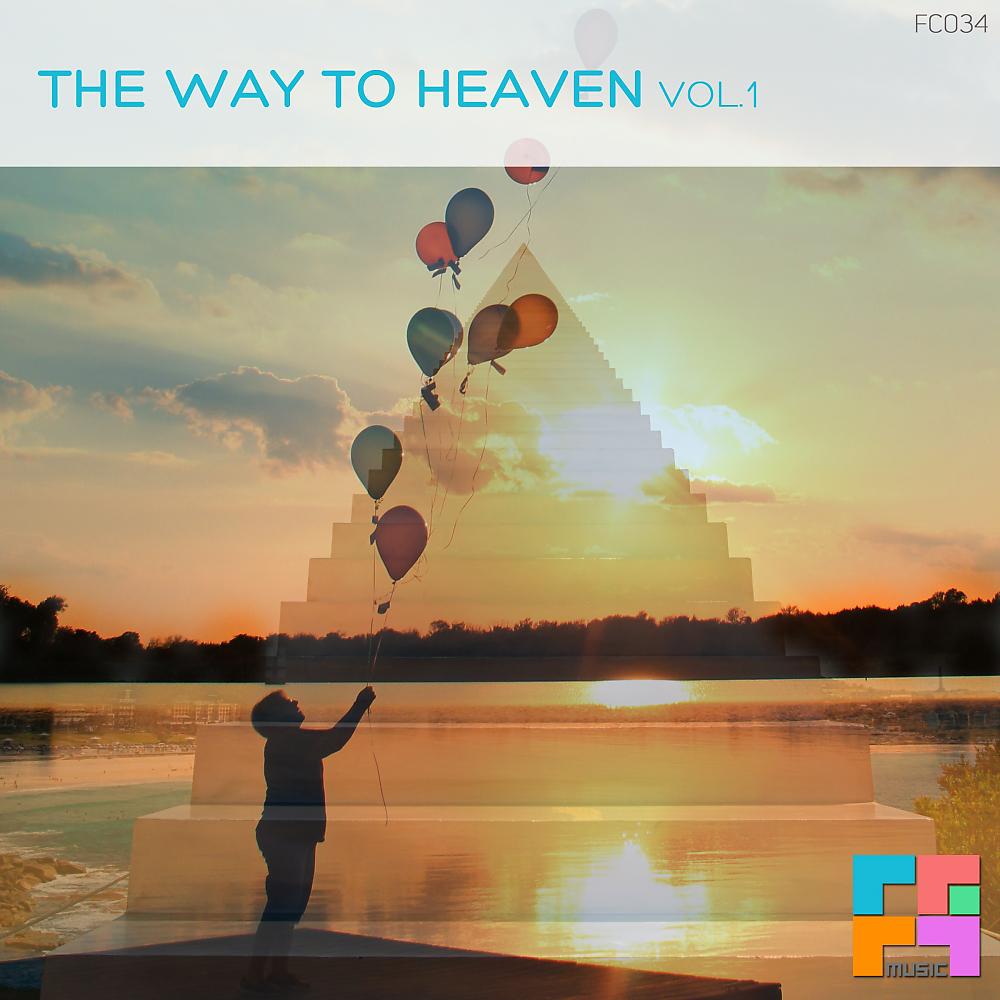 Постер альбома The Way To Heaven, Vol. 1