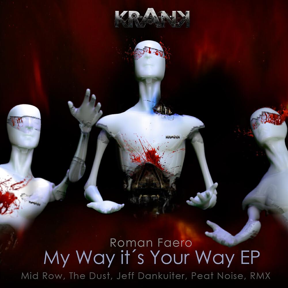ROMAN FAERO - My Way! Your Way (Peat Noise Remix)