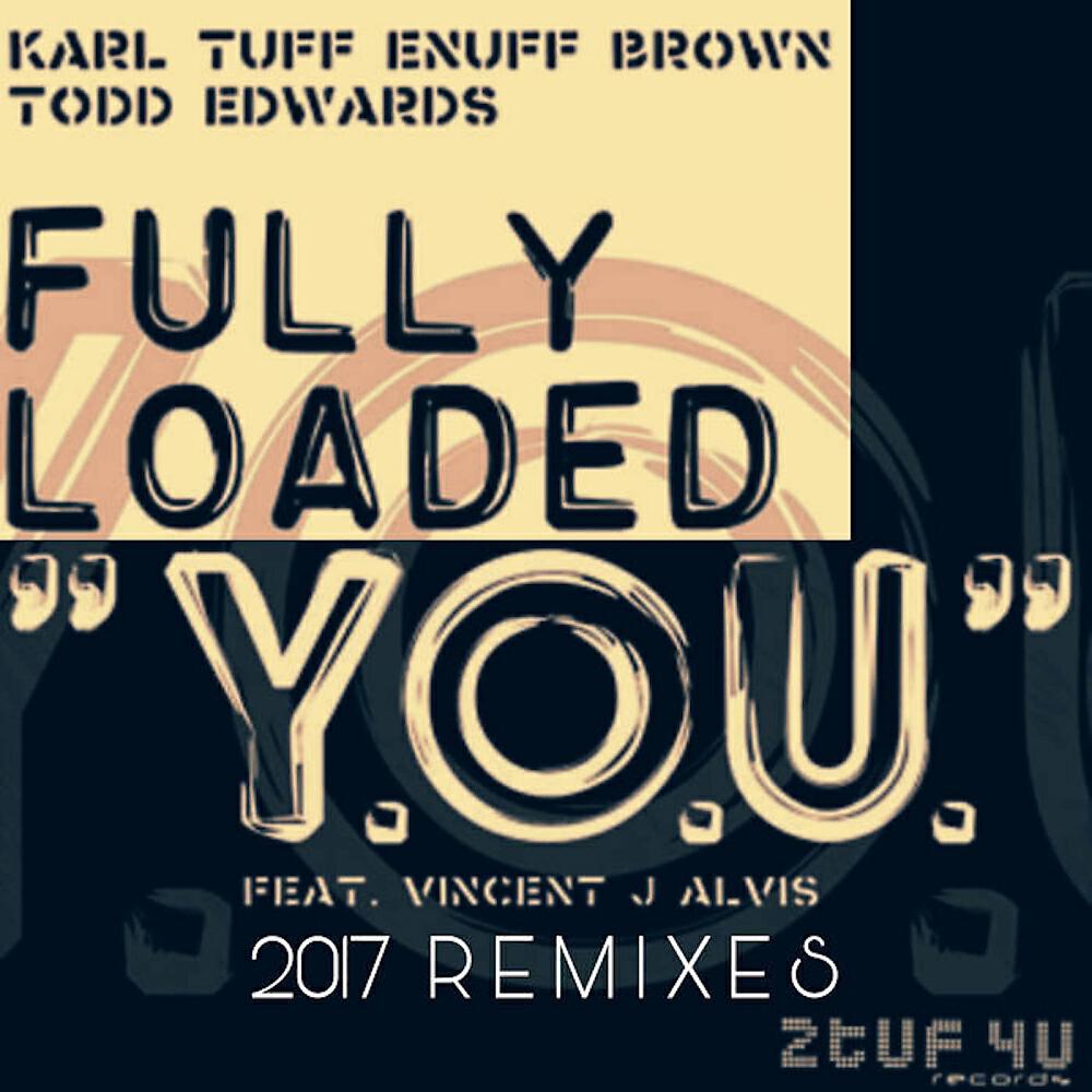 Fully Loaded Project - Y.O.U (Solution Deep House Mix)