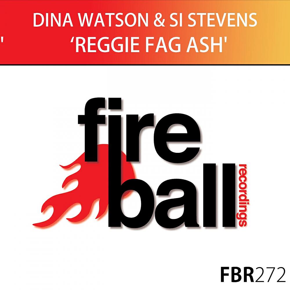 Dina Watson - Reggie Fag Ash (Original Mix)