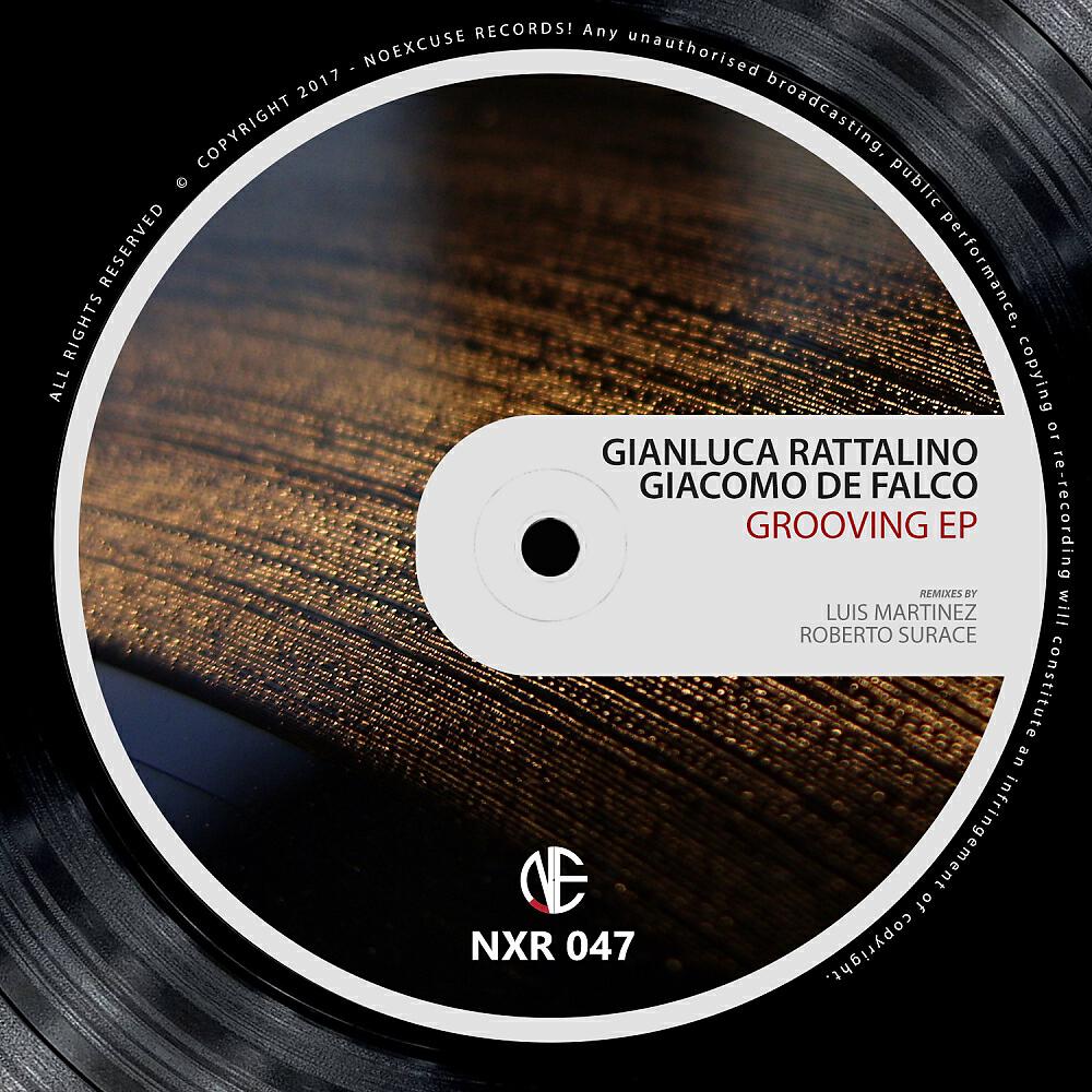 Gianluca Rattalino - Grooving (Roberto Surace Remix)