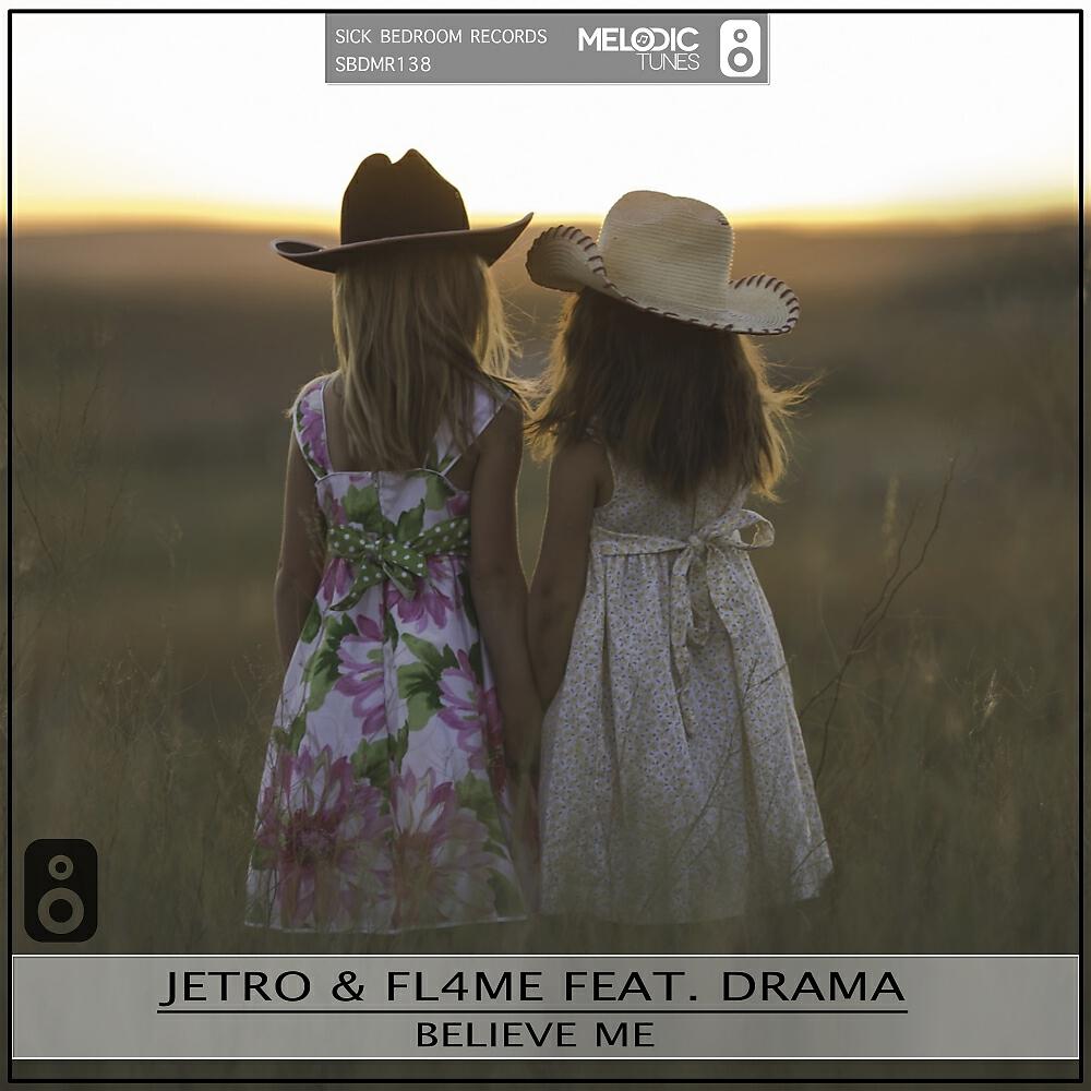 Jetro - Believe Me (Original Mix)