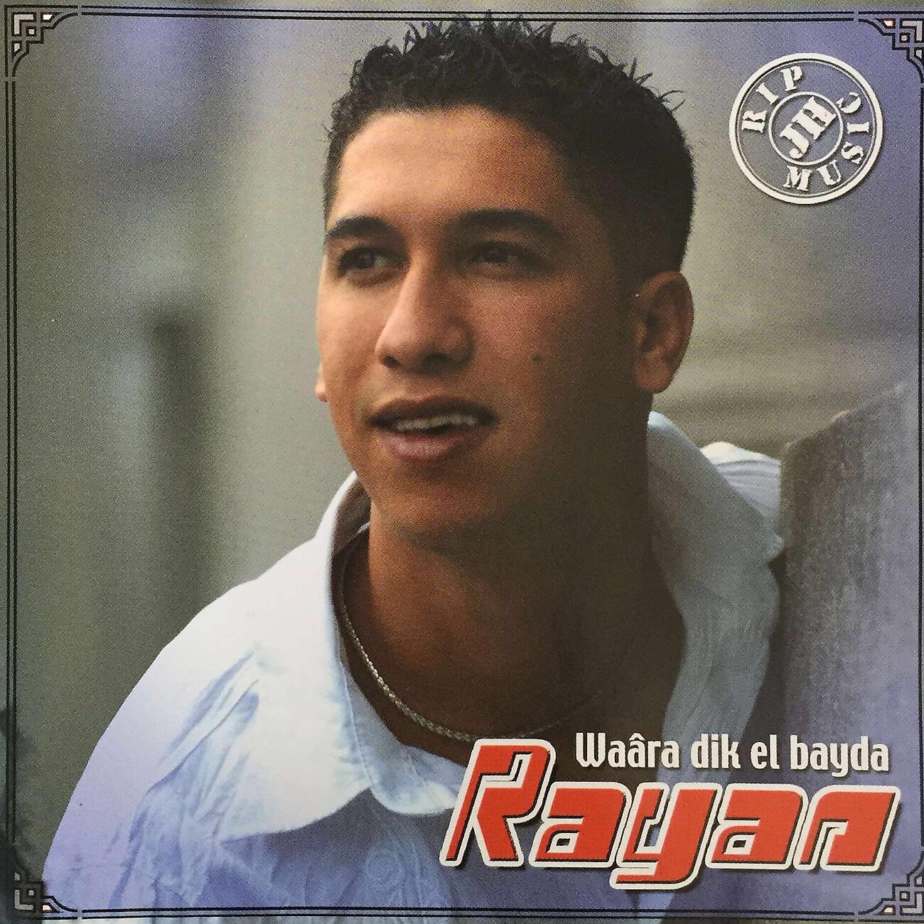 Альбом Waâra Dik El Bayda исполнителя Rayan