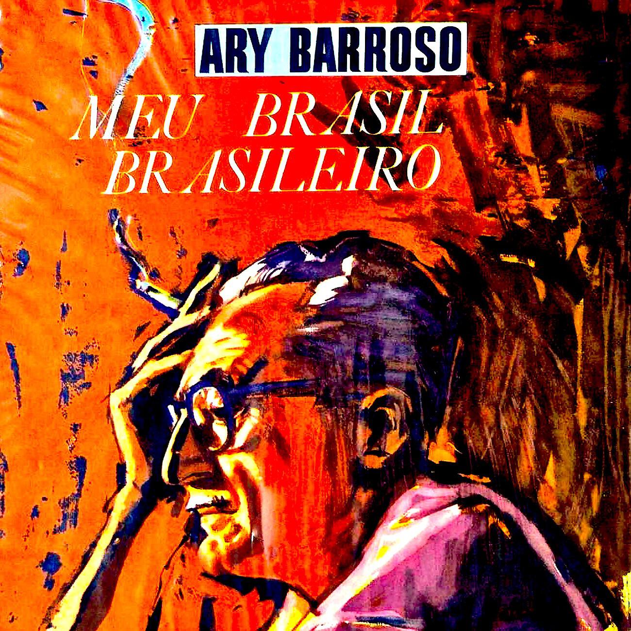 Ary Barroso - Na Baixa Do Sapateiro (Remastered)