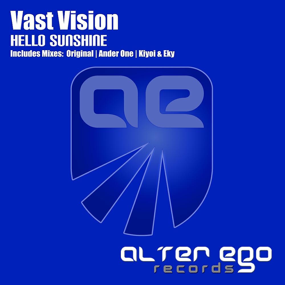 Vast Vision - Hello Sunshine (Ander One Radio Edit)
