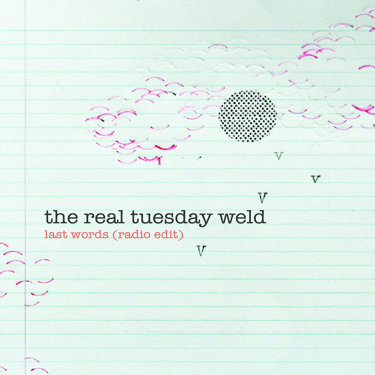 The Real Tuesday Weld - Last Loves