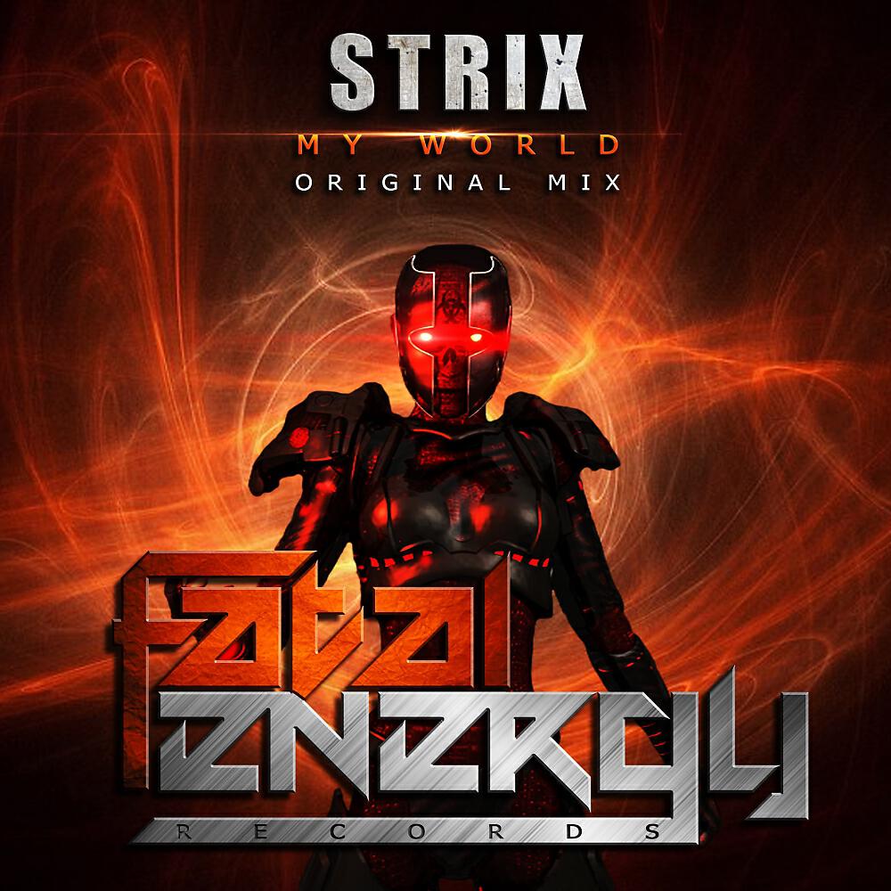 STRIX - My World (Original Mix)