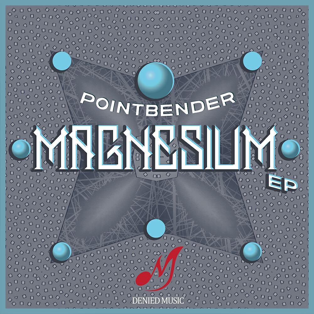 PointBender - Magnesium (Original Mix)