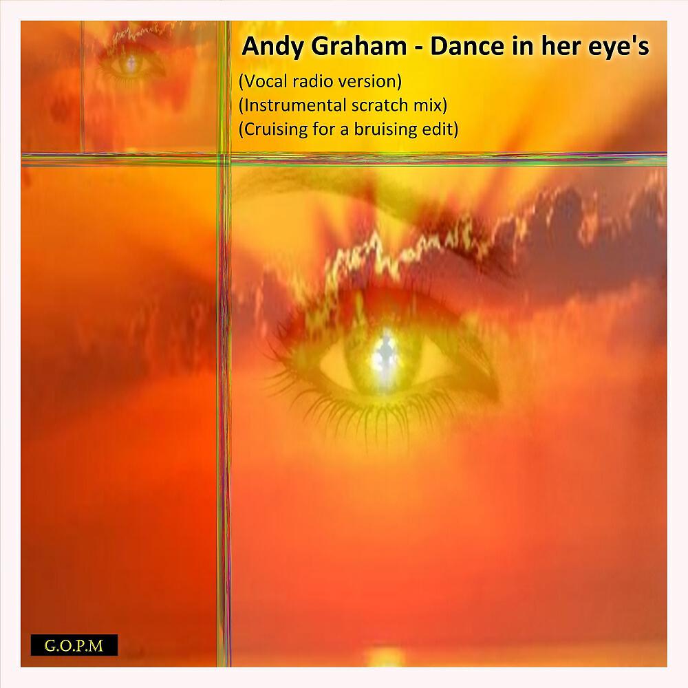 Andy Graham - Dance In Her Eye's (Instrumental Scratch Mix)