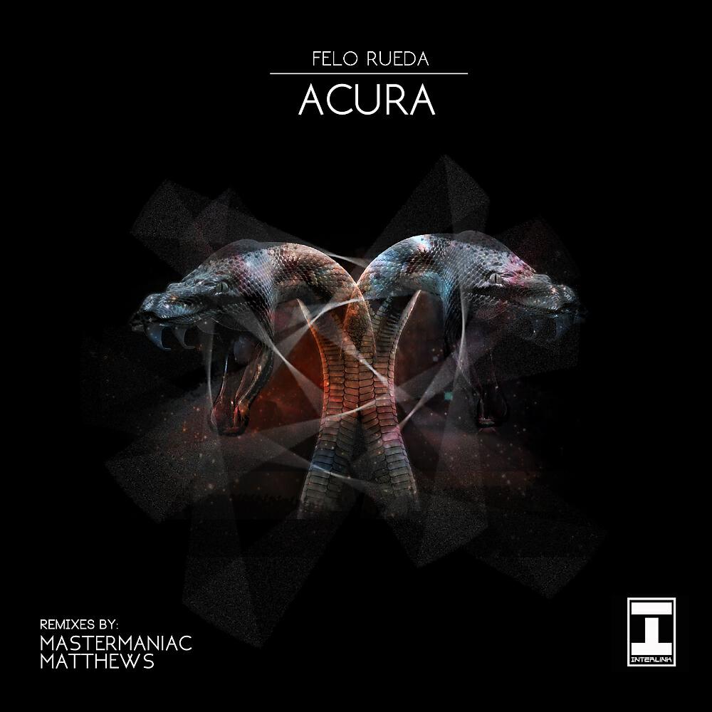 Felo Rueda - Acura (Original Mix)