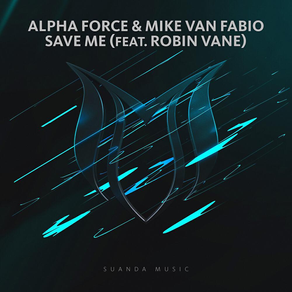 Alpha Force - Save Me (Radio Edit)