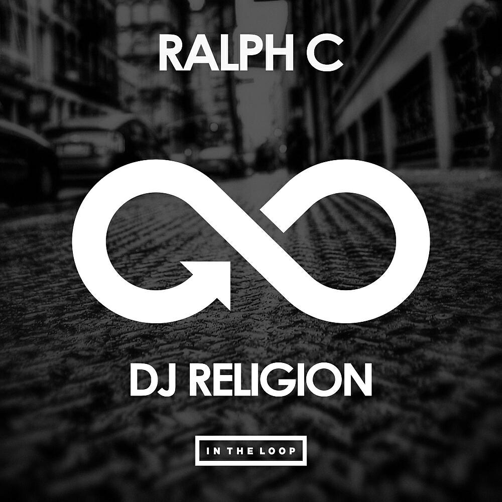 Ralph C - DJ Religion (Original Mix)