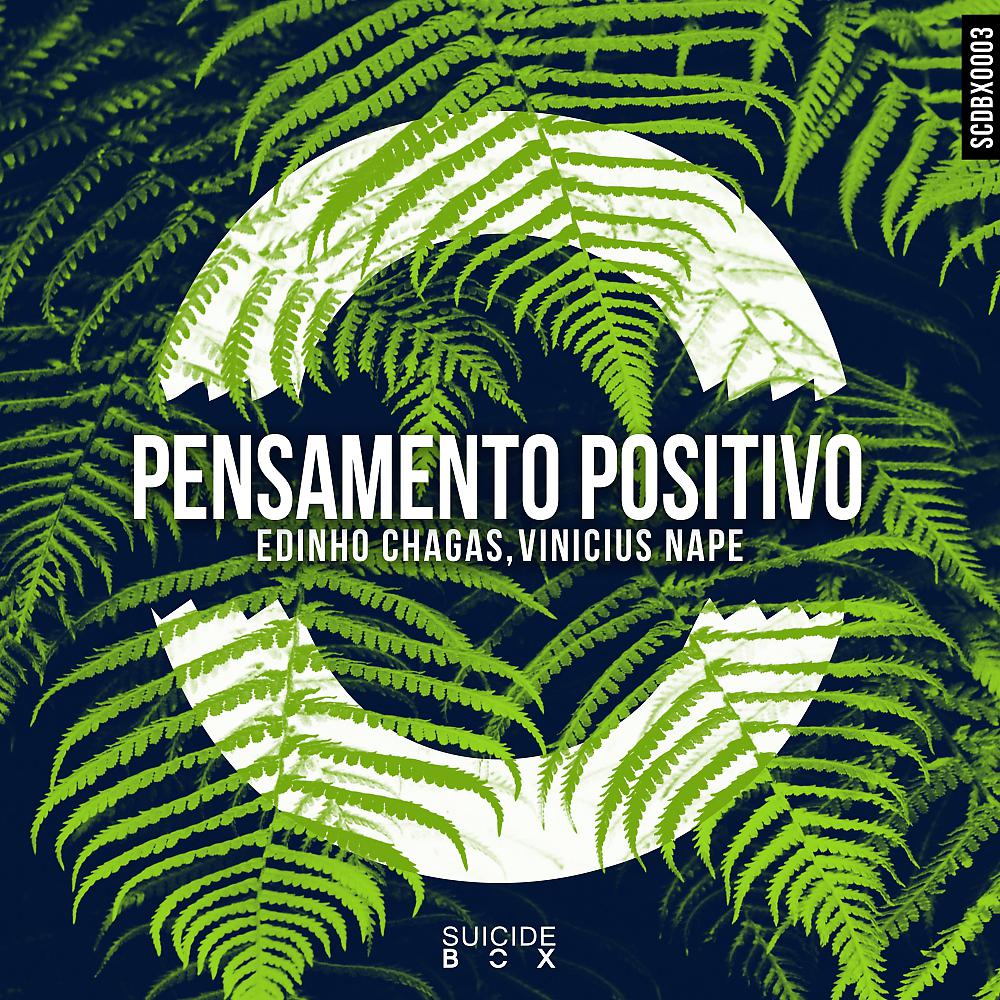 Edinho Chagas - Pensamento Positivo (Original Mix)