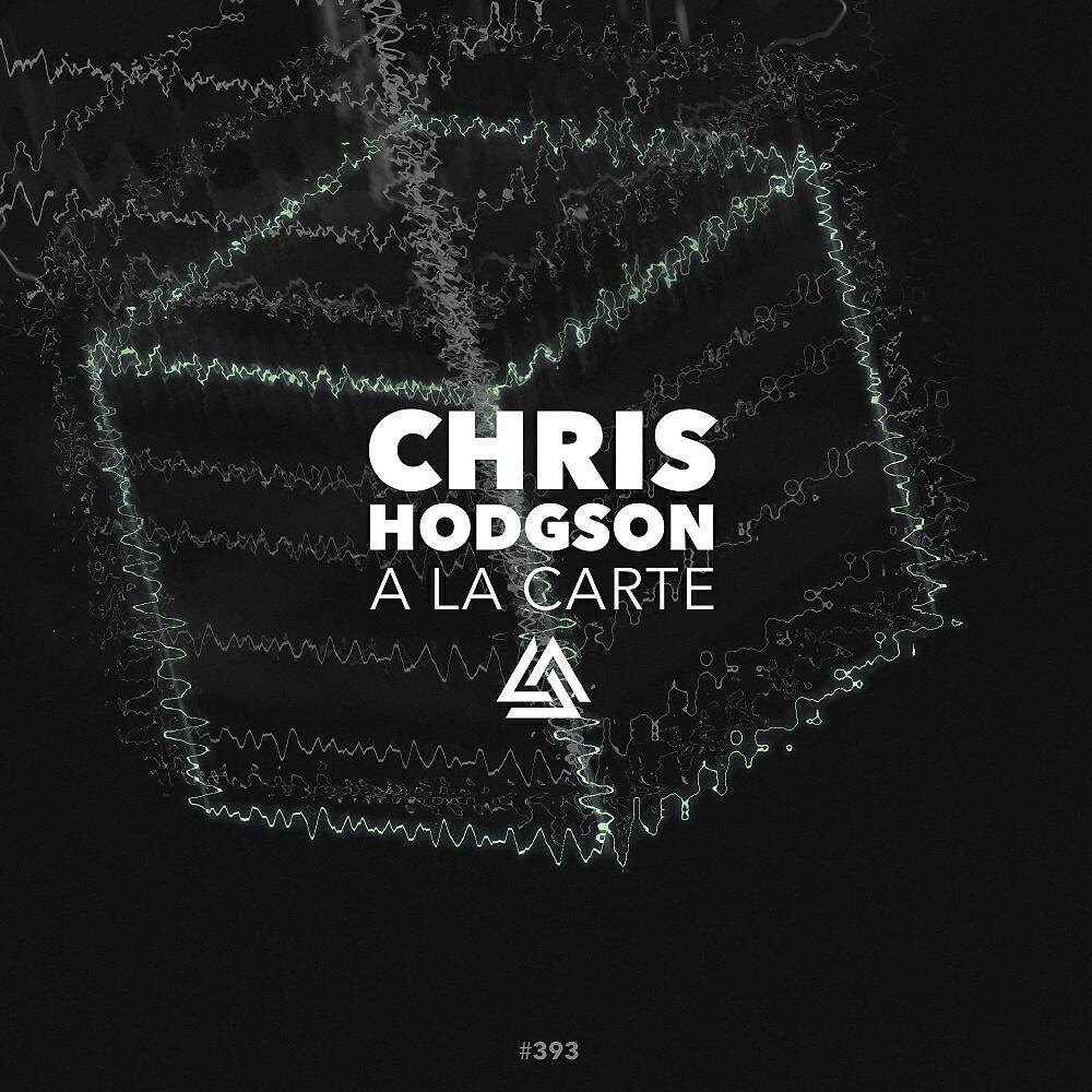 Chris Hodgson - A La Carte (Original Mix)