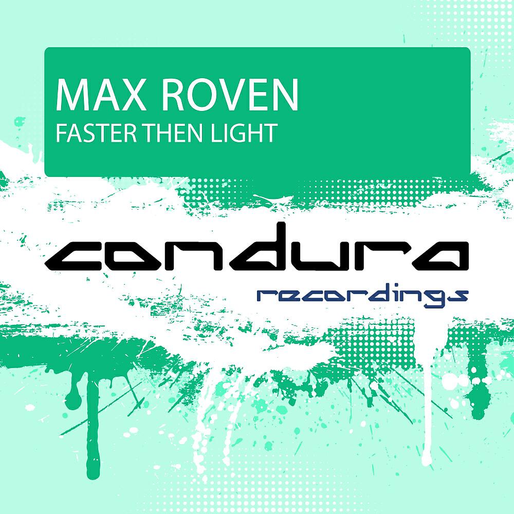 Max Roven - Faster Then Light (Extended Mix)