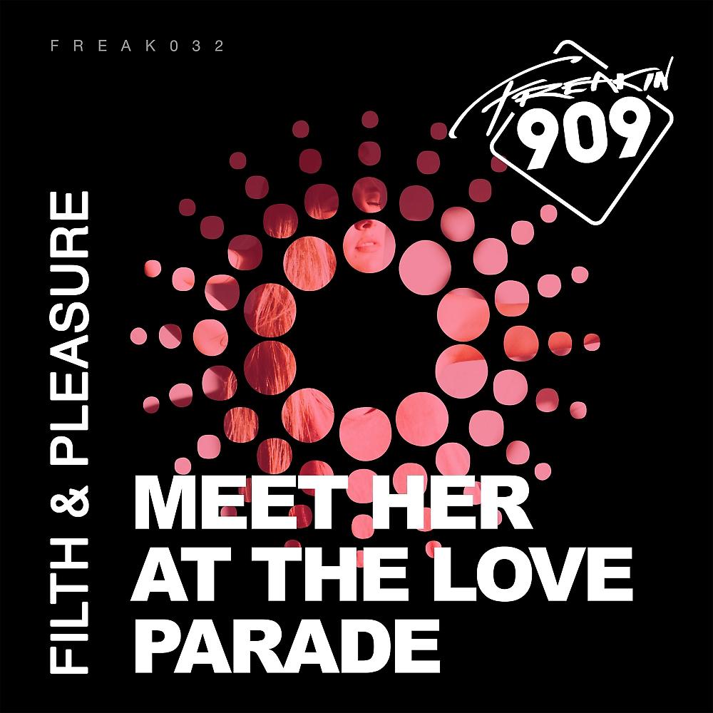 Постер альбома Meet Her At The Love Parade