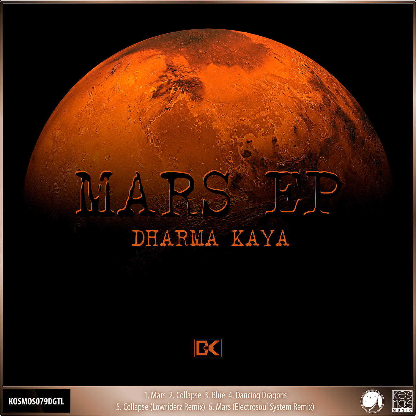 Dharma Kaya - Mars (Electrosoul System Remix)