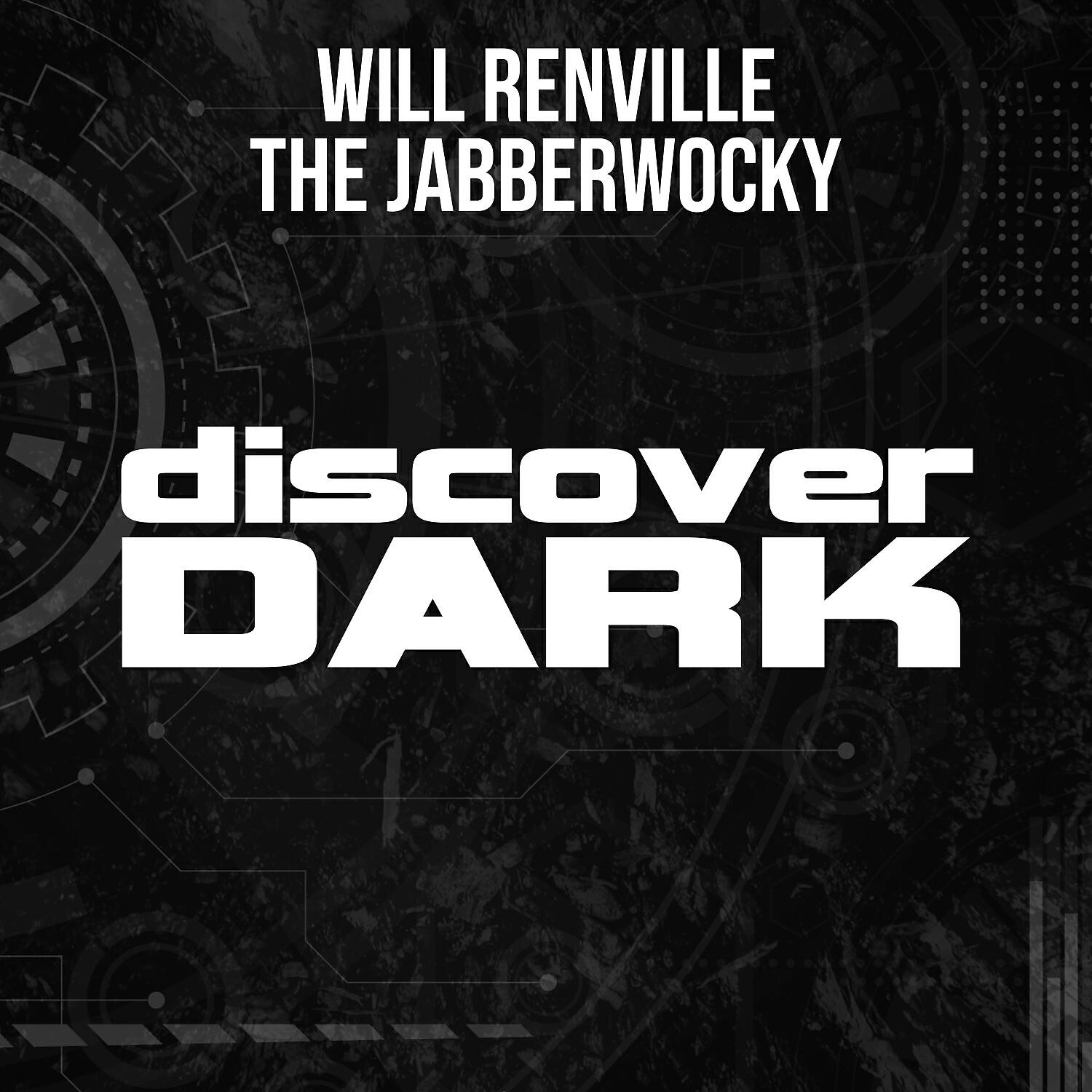Will Renville - The Jabberwocky (Original Mix)
