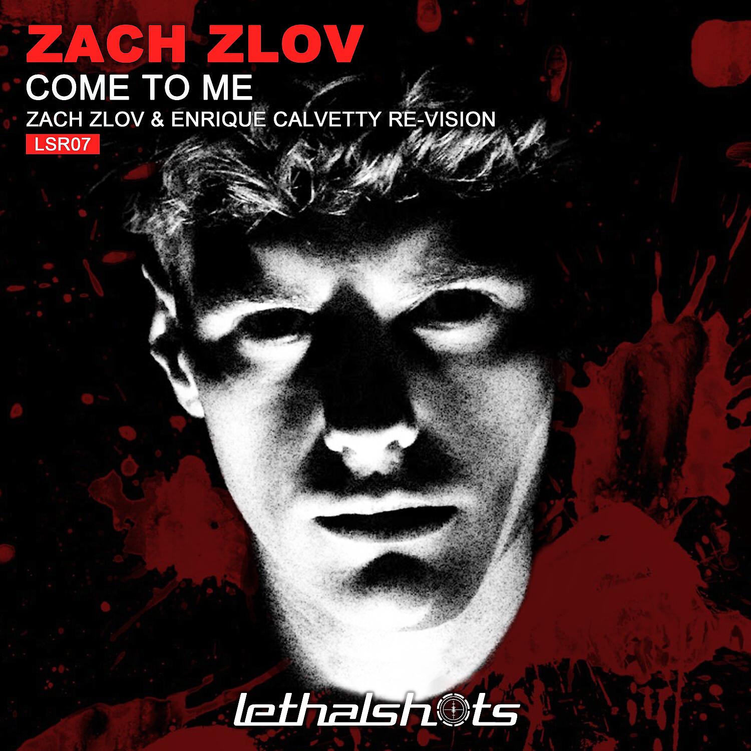 Zach Zlov - Come to Me (Zach Zlov & Enrique Calvetty Re-Vision Remix)