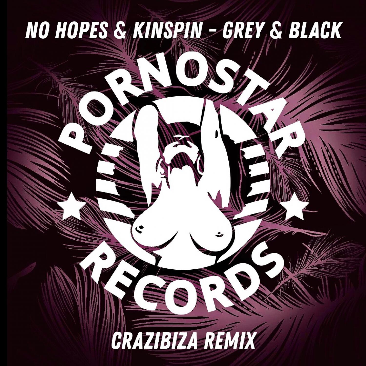 No Hopes - Grey & Black (Crazibiza Remix)