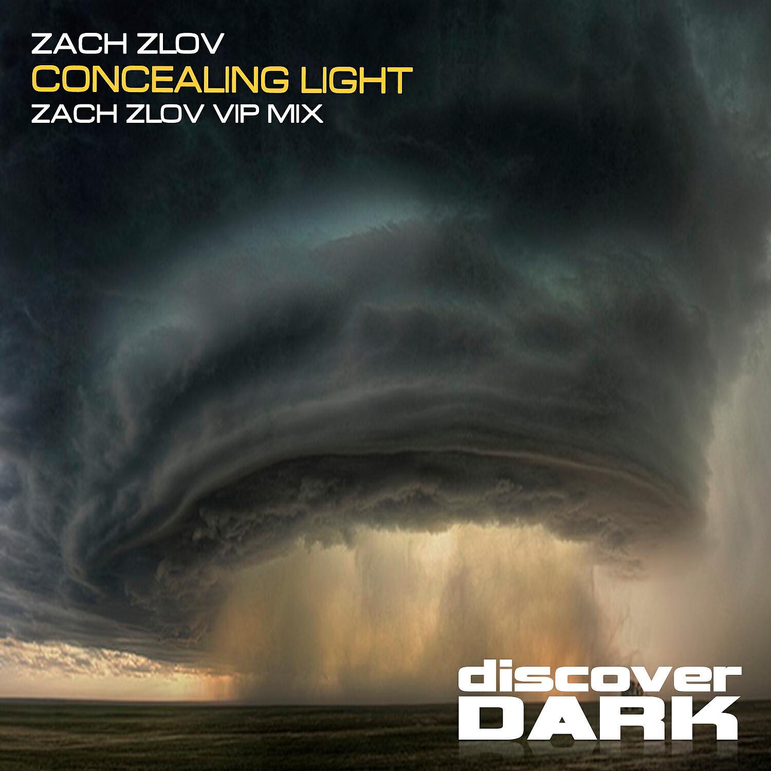 Zach Zlov - Concealing Light (Zach Zlov VIP Mix)