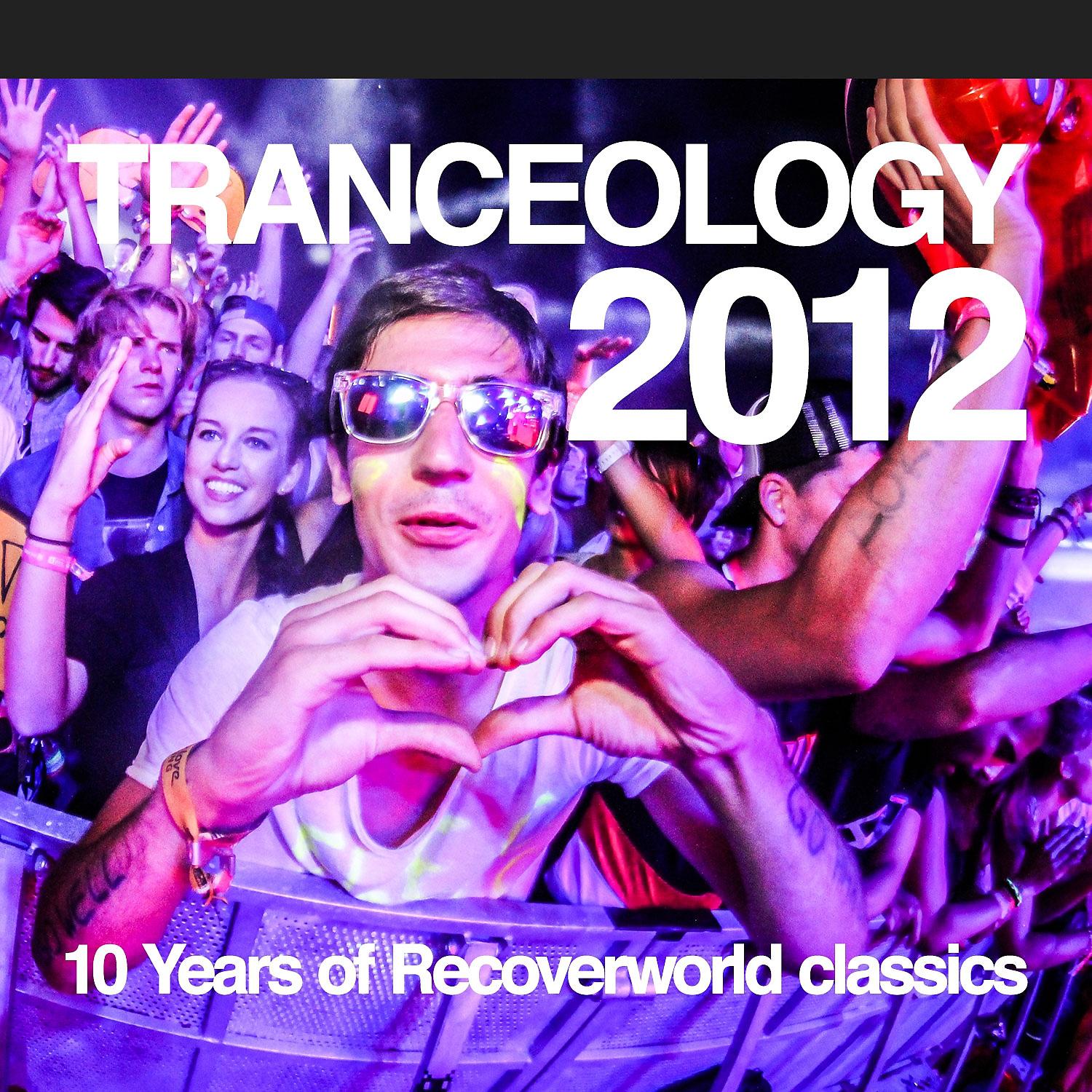 Постер альбома Tranceology 2012 - 10 Years of Recoverworld
