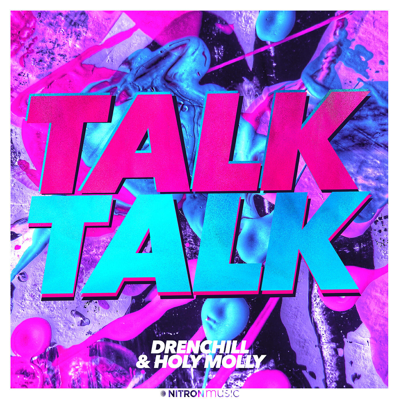 Drenchill - Talk Talk