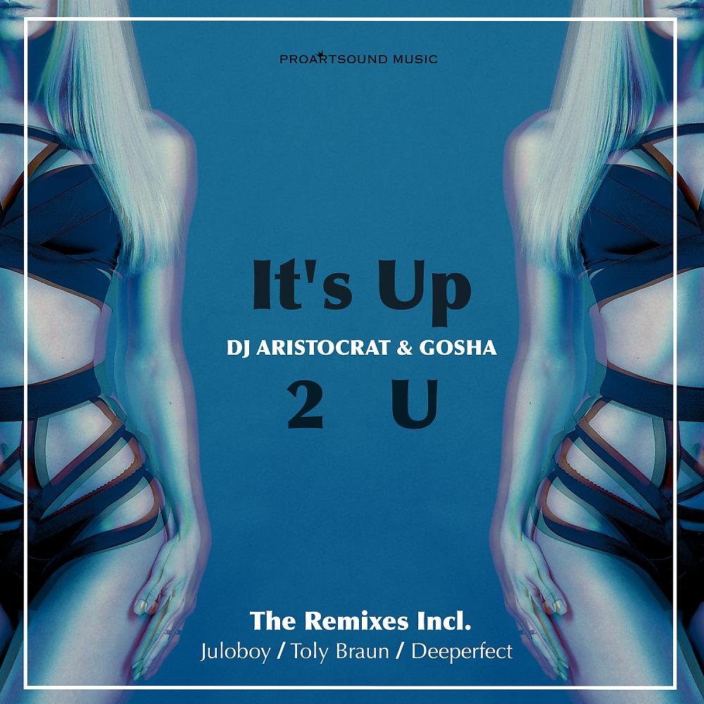 Постер альбома It's Up 2 U