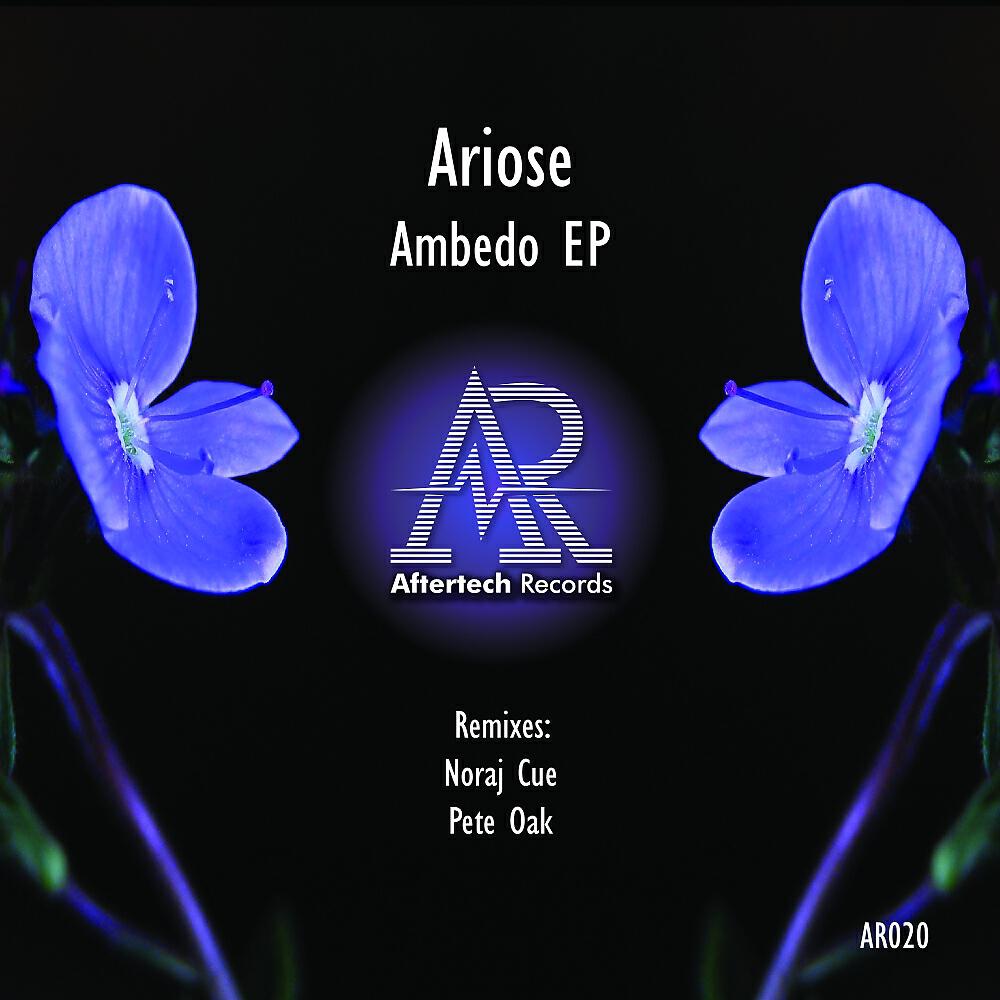 Ariose (UK) - Ambedo (Pete Oak Remix)