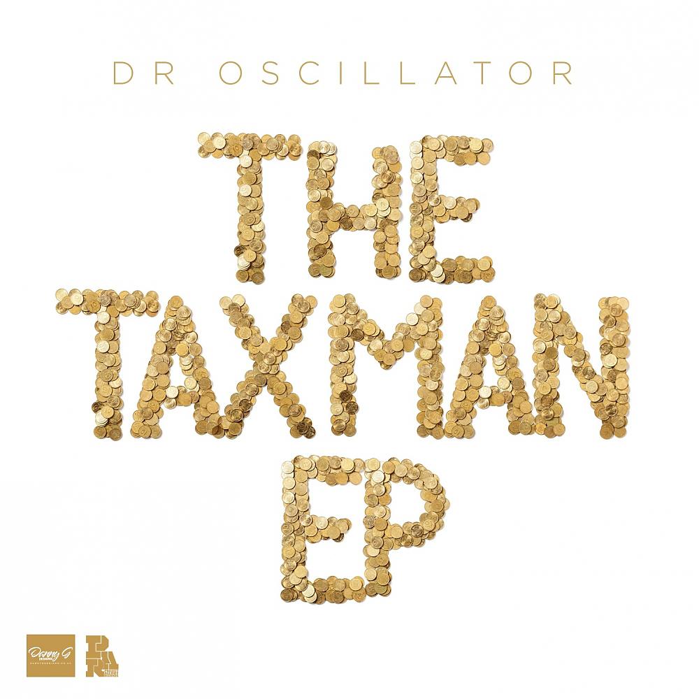 Dr Oscillator - The Taxman (Original Mix)