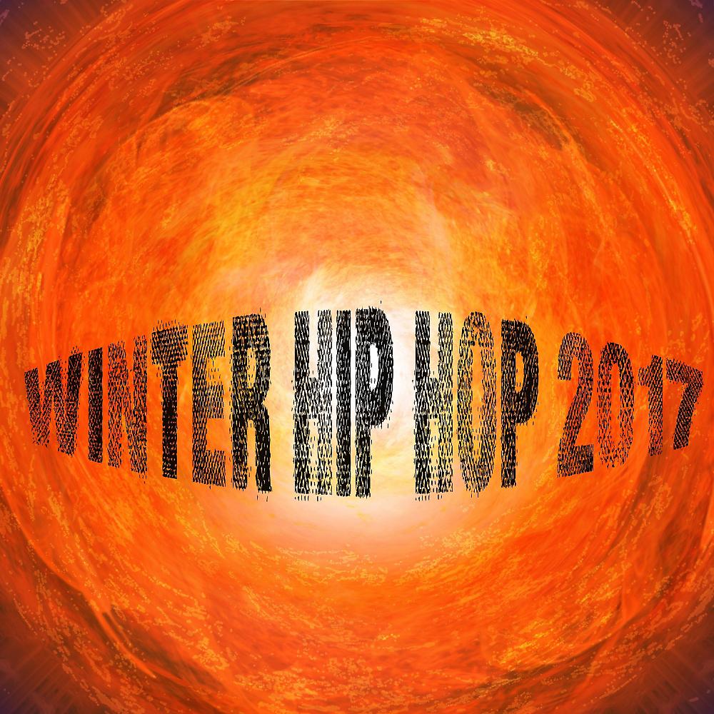 Постер альбома Winter Hip Hop 2017