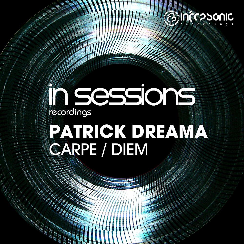 Patrick Dreama - Carpe (Original Mix)
