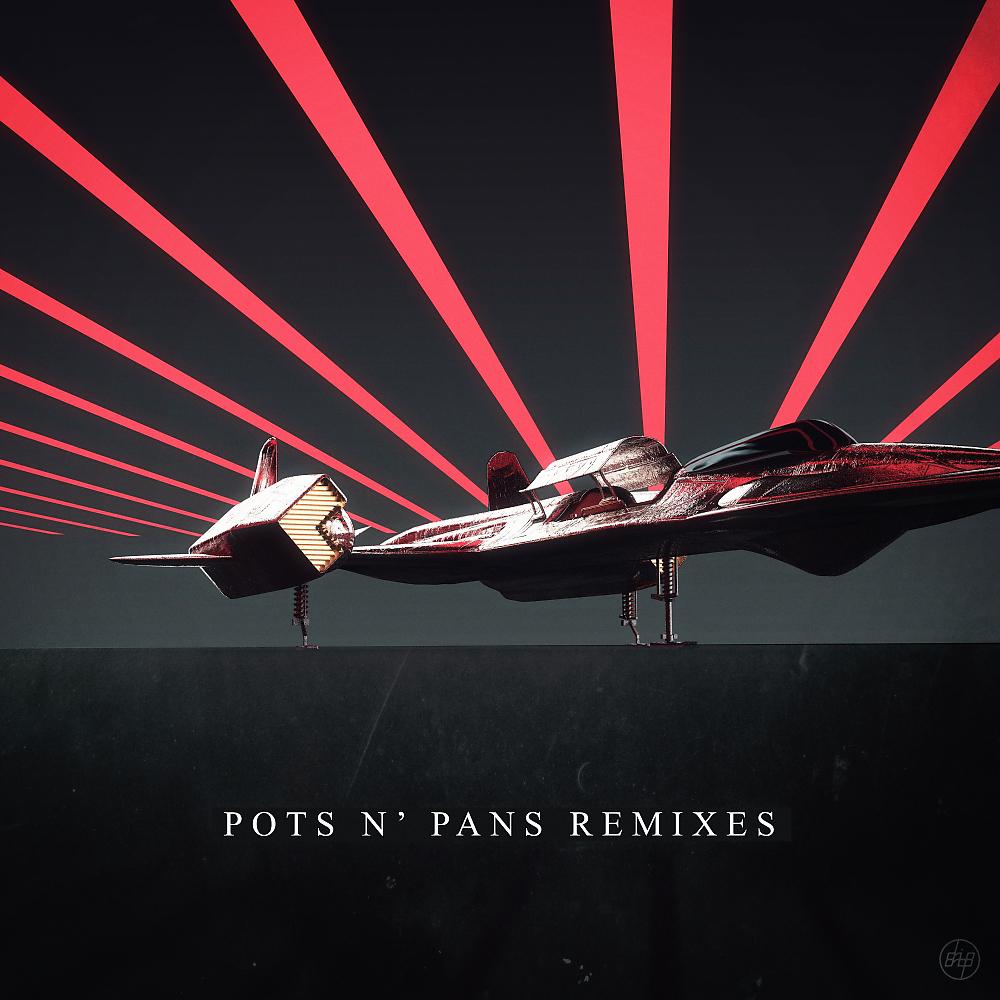 Постер альбома Pots N' Pans: Remixes